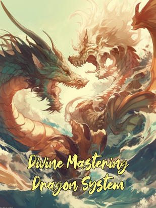 Divine Mastering Dragon System